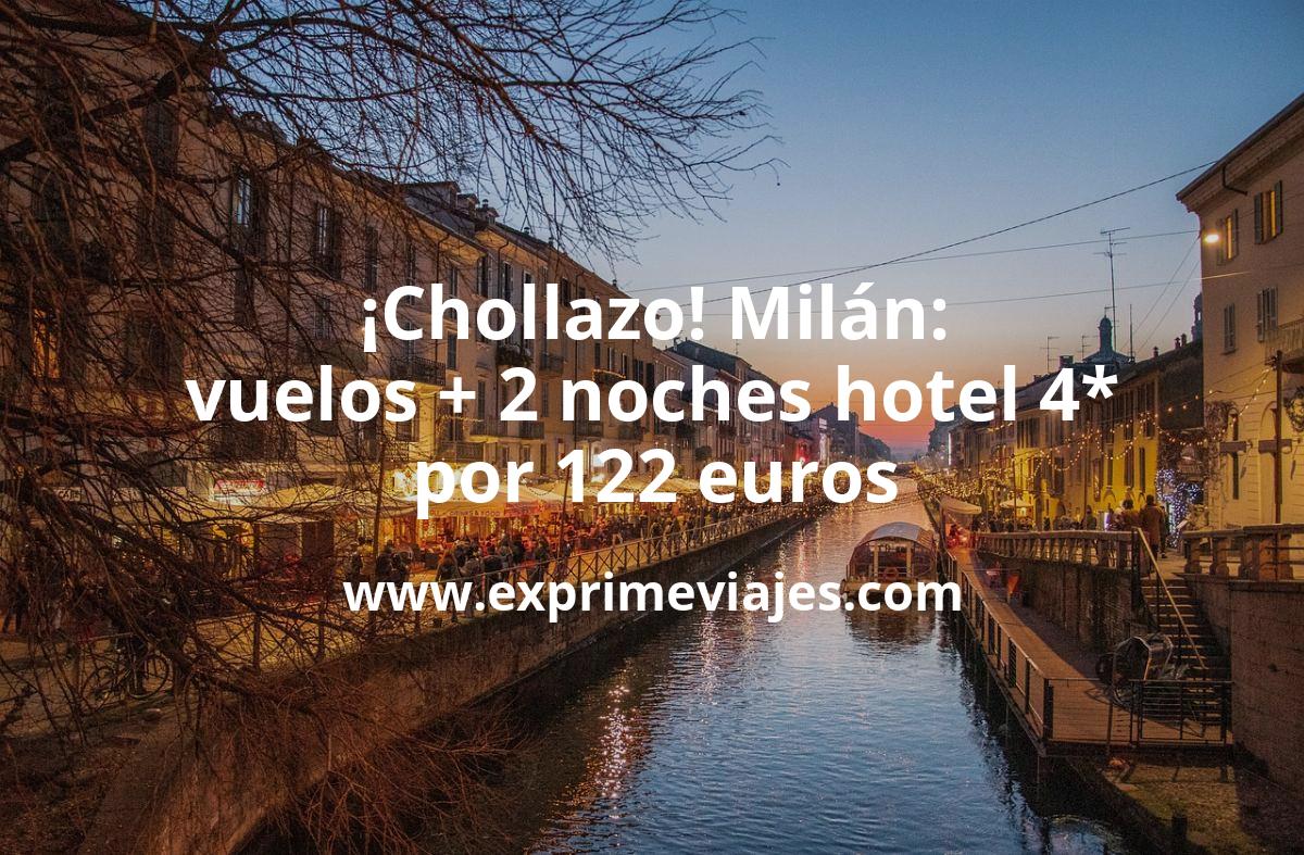 🇮🇹 Milán: Vuelos + 2 noches hotel 4* por 122 euros