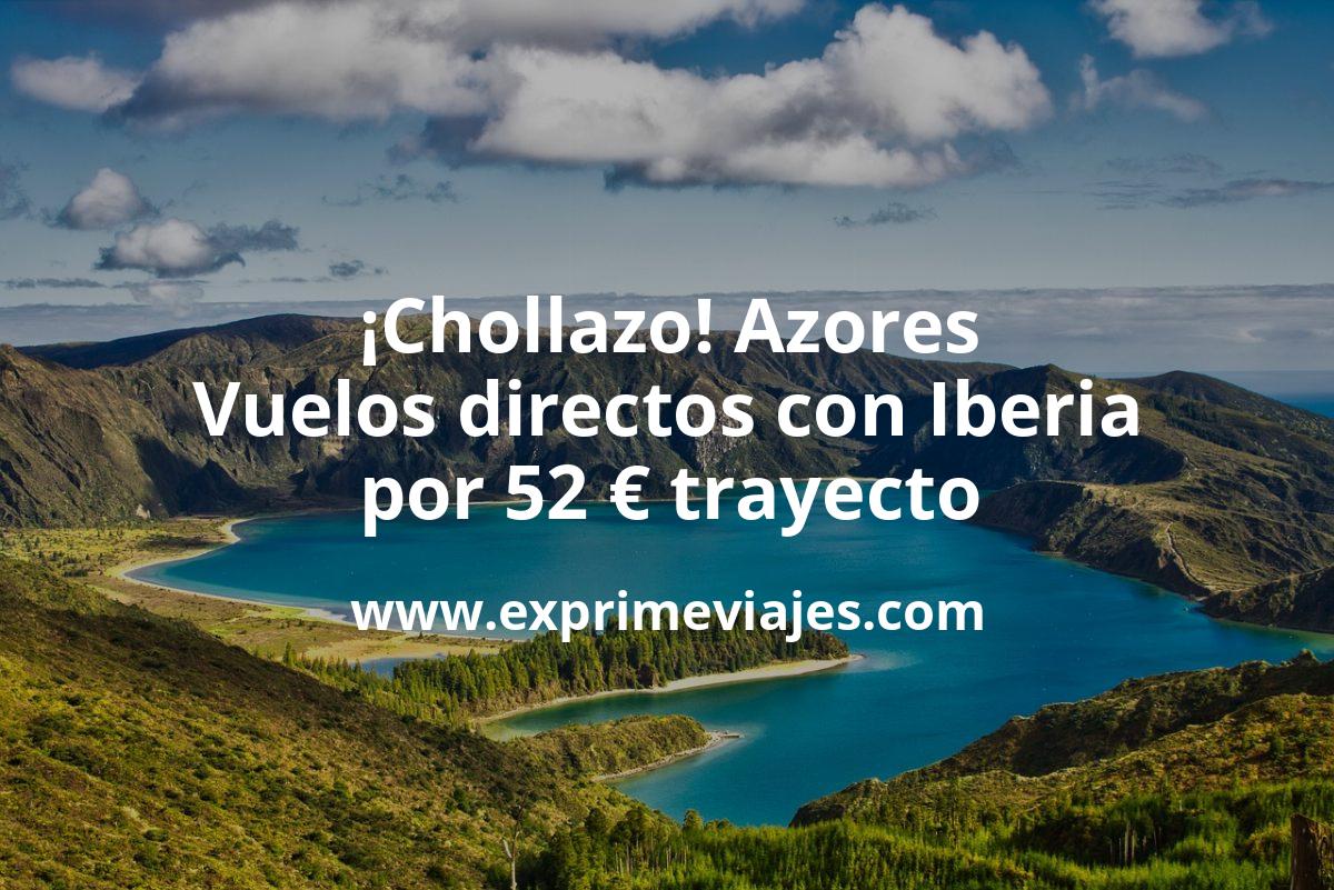 🇵🇹 Islas Azores: Vuelos directos de Iberia por 52 euros trayecto