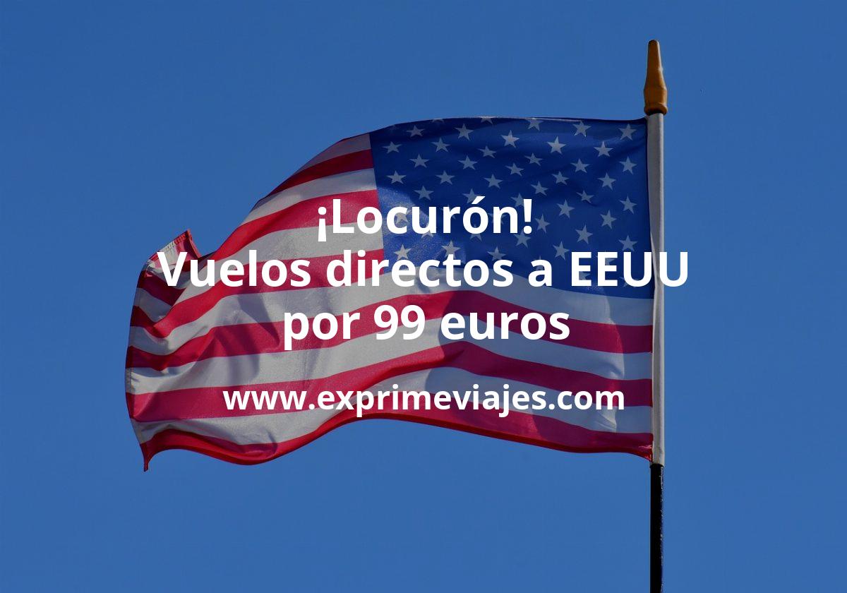 🇺🇸 Locurón! Estados Unidos: vuelos directos por 99 euros trayecto
