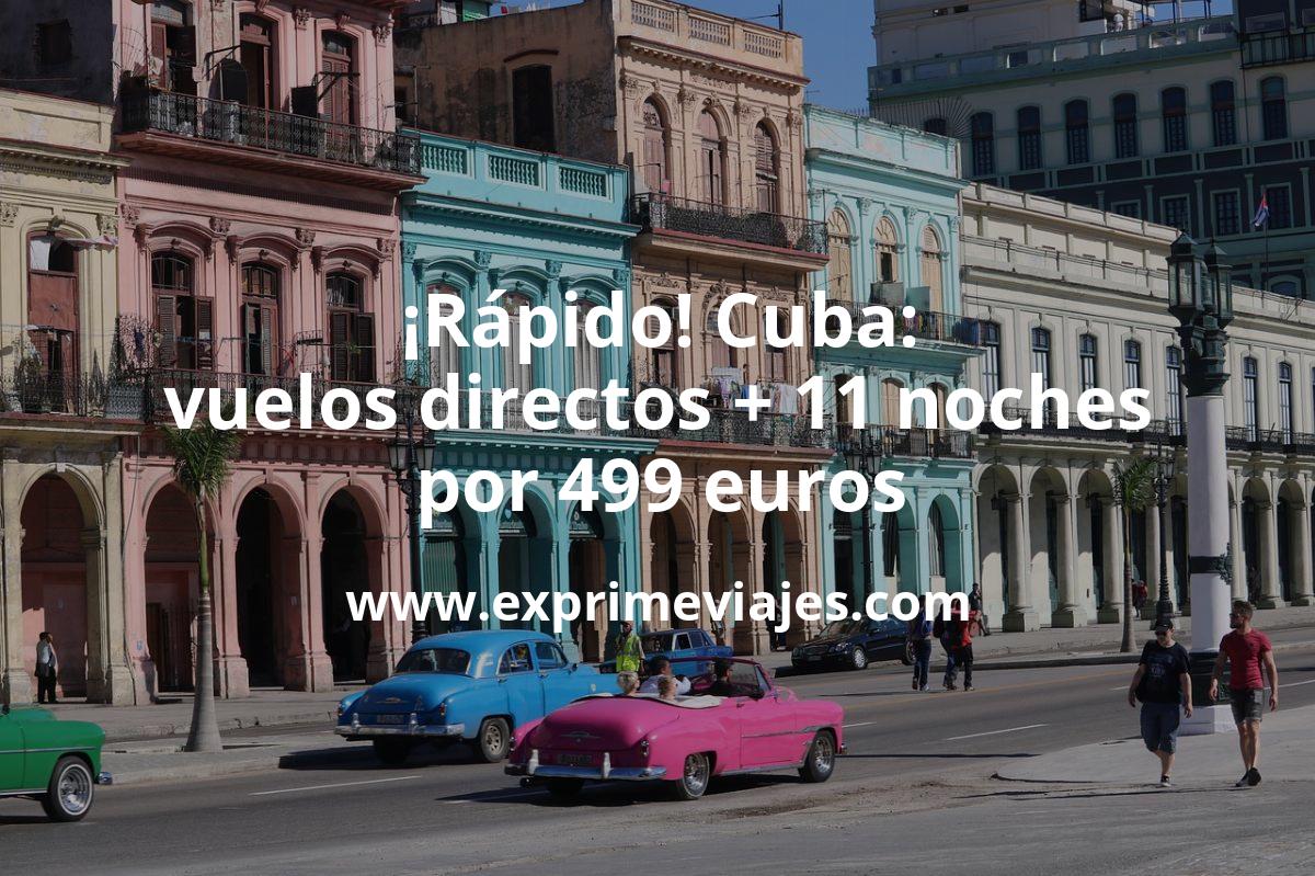 🇨🇺 Rápido! Cuba: Vuelos directos + 11 noches por 499 euros