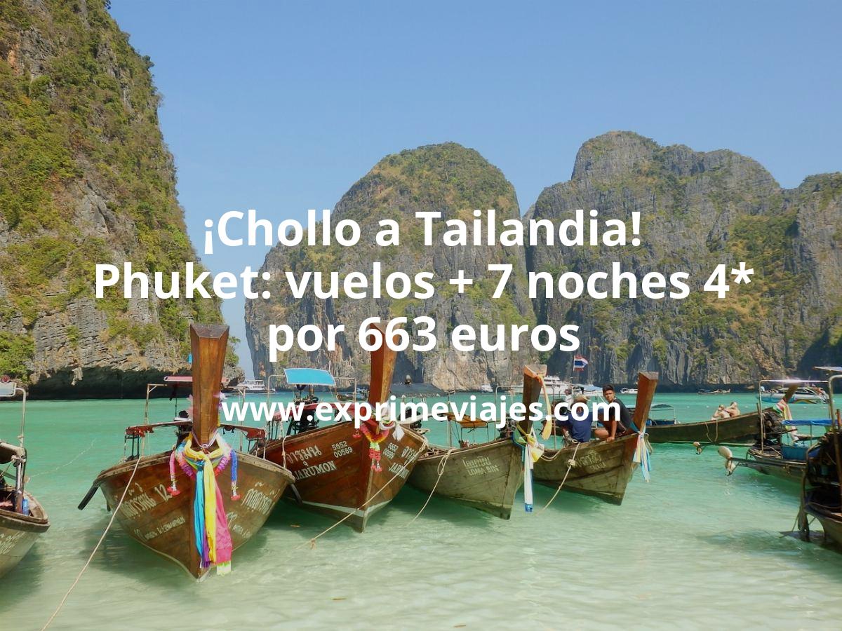 🇹🇭 Chollo a Tailandia! Phuket: Vuelos + 7 noches hotel 4* por 663 euros
