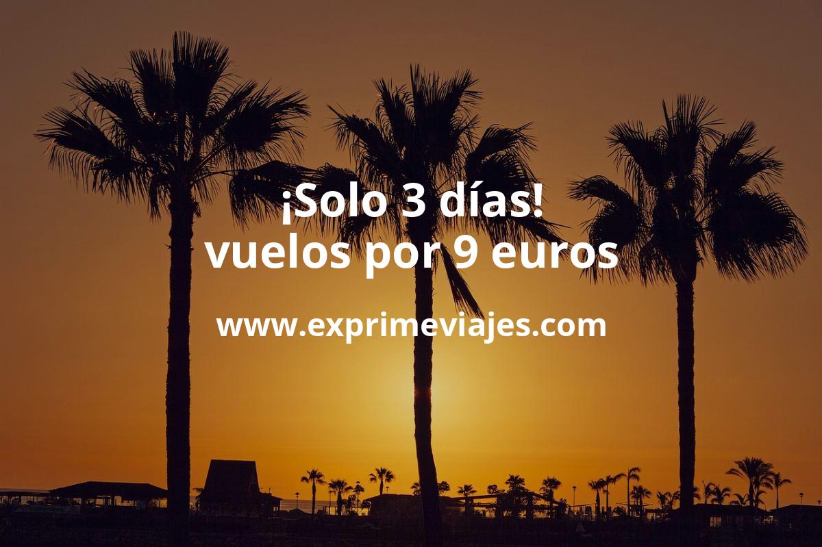 🇪🇸 Solo 3 días! Vuelos a 9 euros trayecto con Volotea