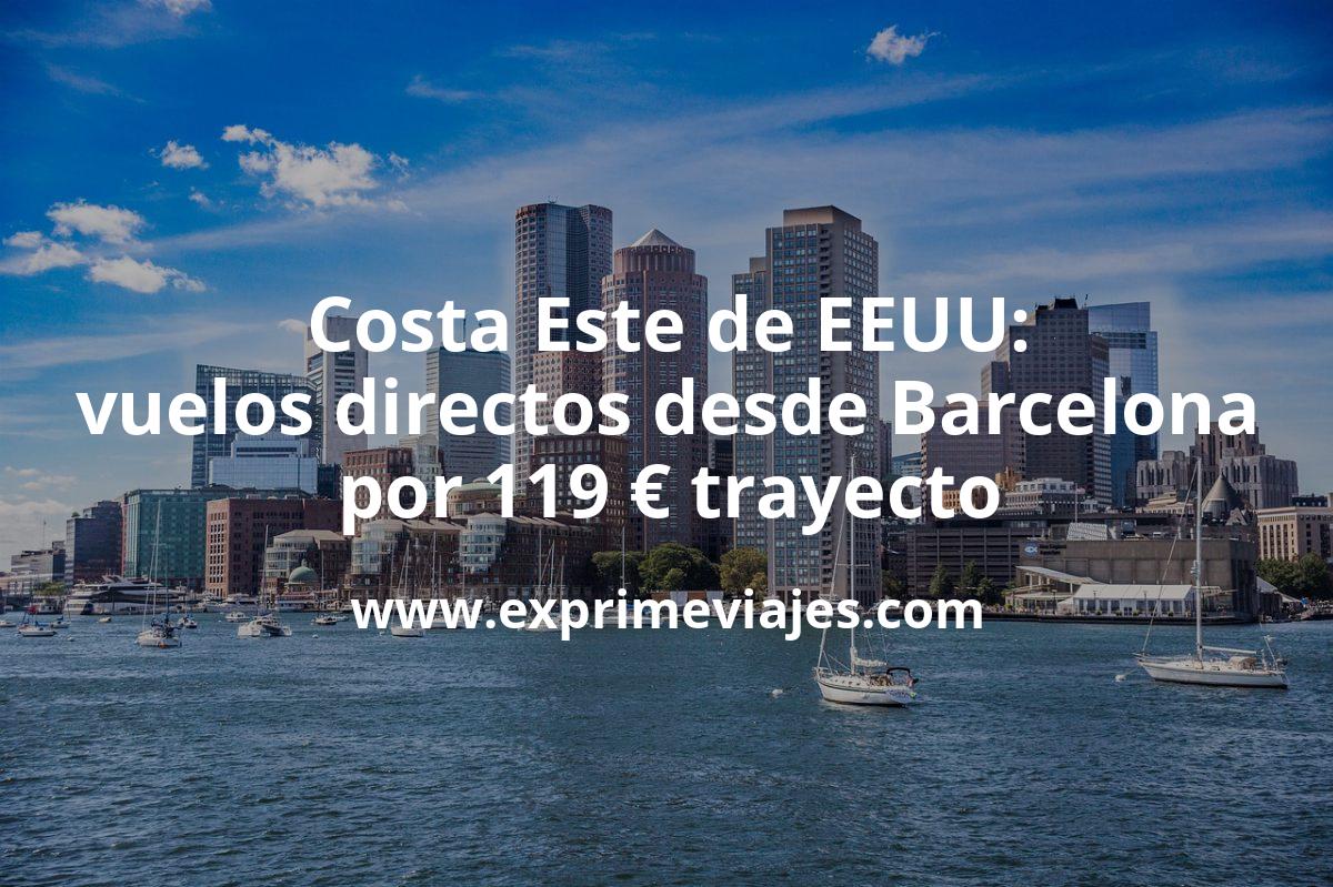 🇺🇸 Costa Este EEUU: Vuelos directos por 119 euros trayecto