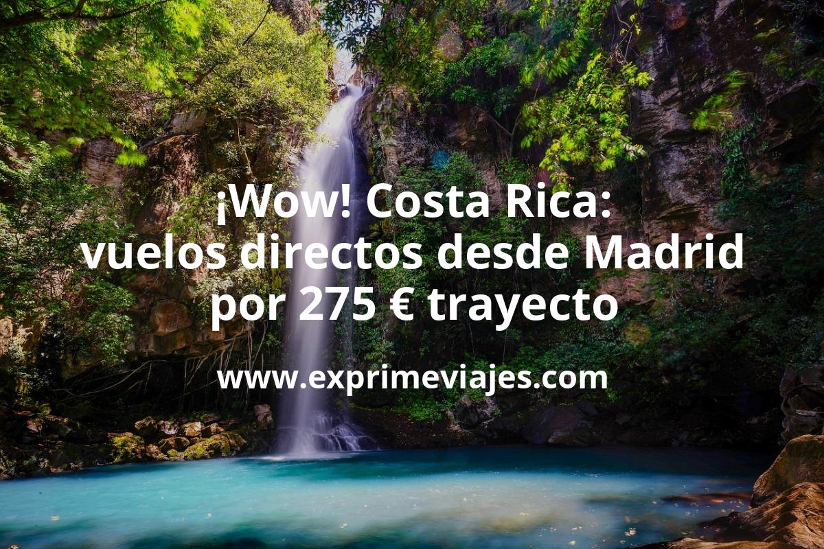 🇨🇷 Costa Rica: Vuelos directos por 275 € trayecto