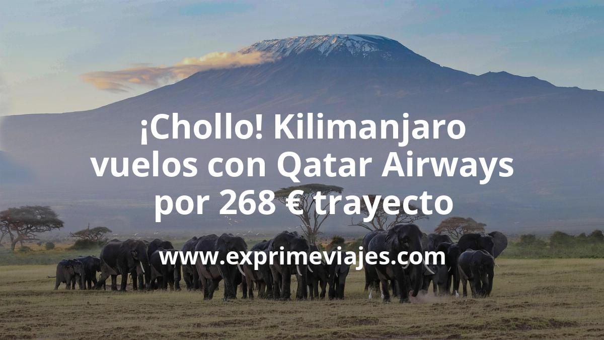 🇹🇿 Vuelos a Kilimanjaro con Qatar por 268 euros trayecto
