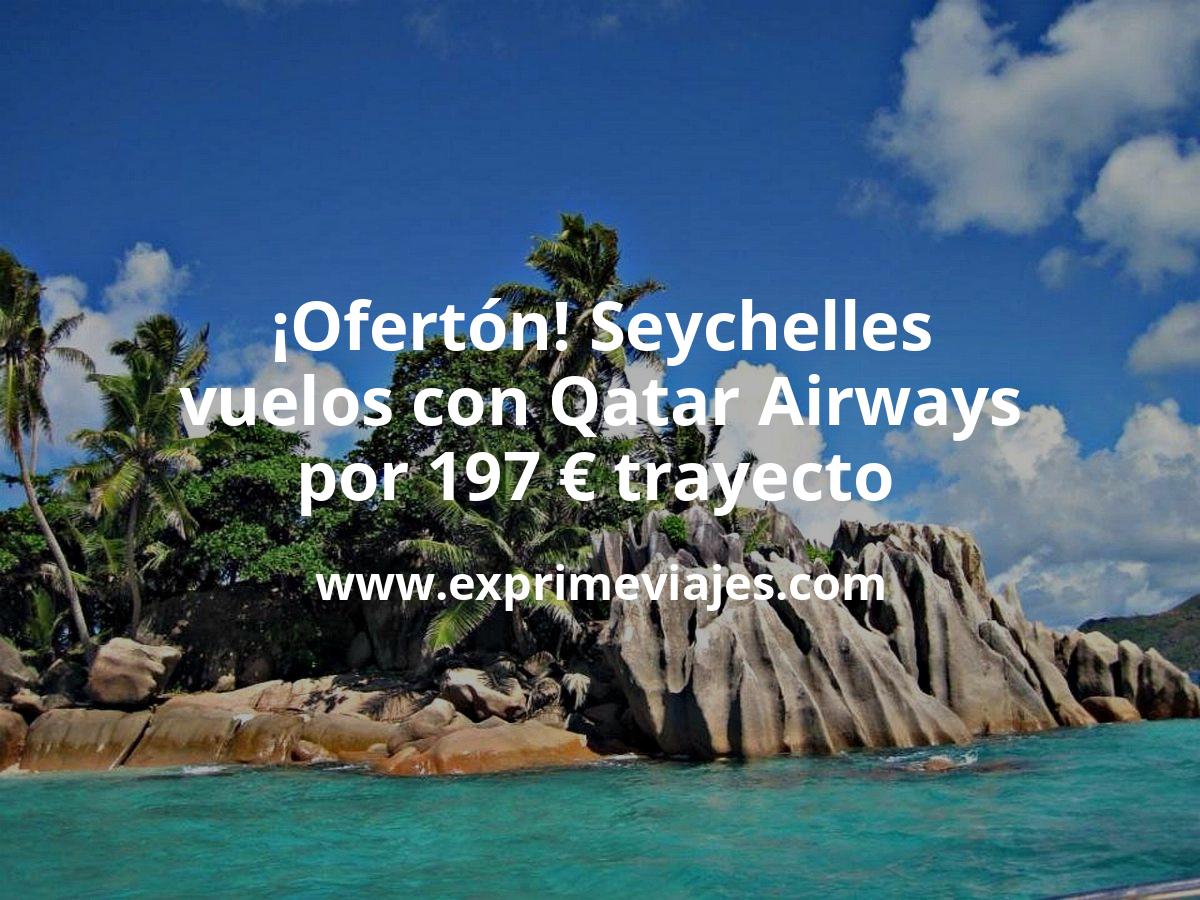 🇰🇪 Vuelos a Seychelles con Qatar Airways por 197 euros trayecto