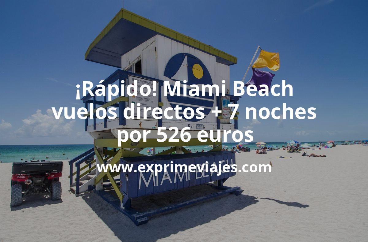 🇺🇸 Rápido! Miami Beach: Vuelos directos + 7 noches por 526 euros
