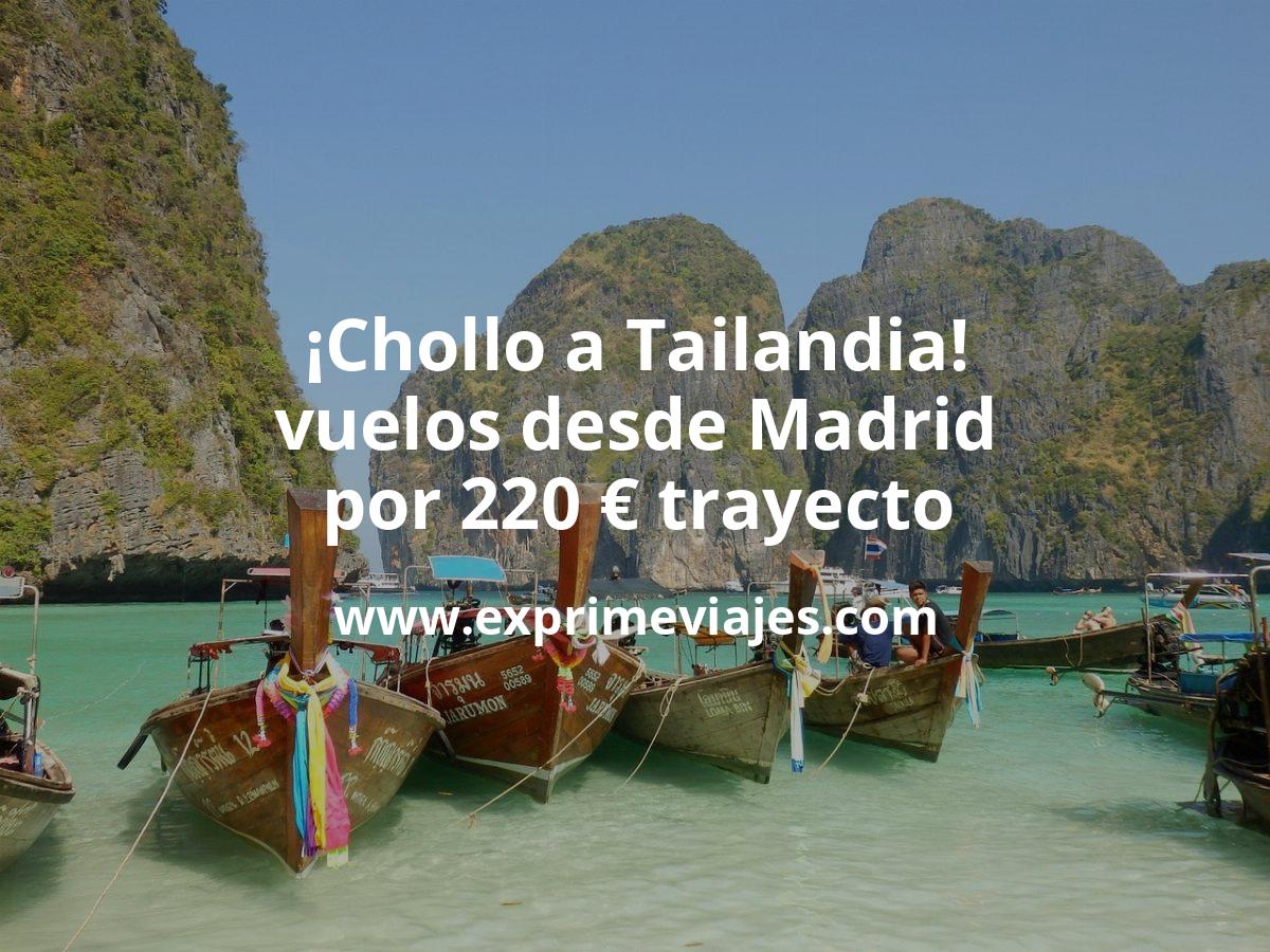 🇹🇭 Tailandia: vuelos desde Madrid por 220 € trayecto