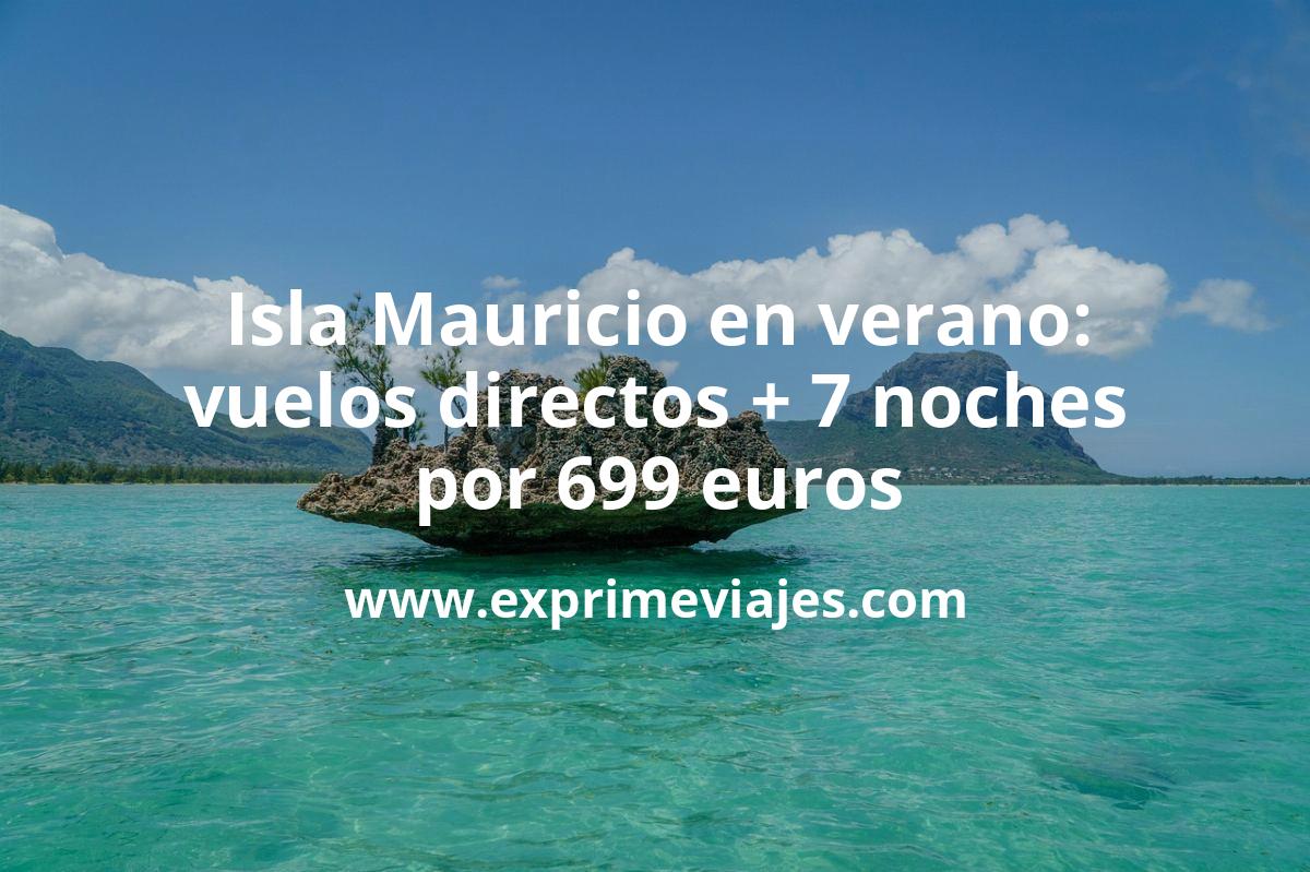 🇲🇺 Isla Mauricio en verano: Vuelos directos + 7 noches por 699 euros
