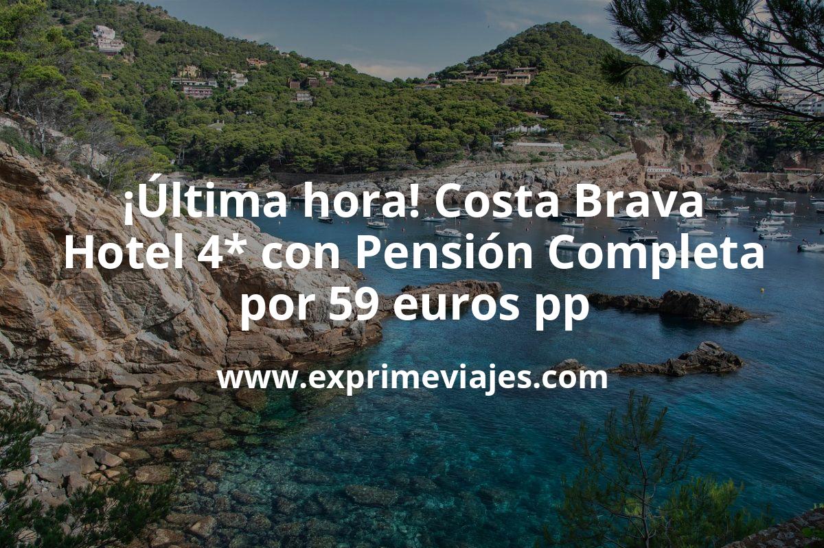 🇪🇸 Última hora! Costa Brava: Hotel 4* con desayunos, comidas y cenas por 59 € p.p/noche