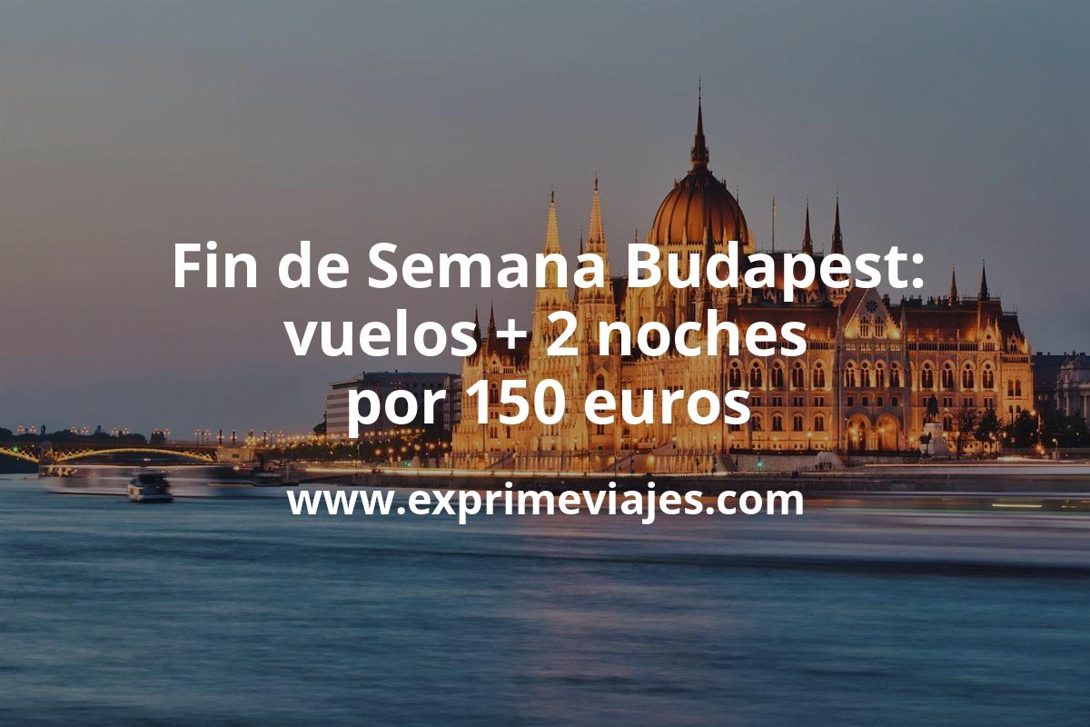 🇭🇺 Fin de Semana Budapest: vuelos + 2 noches por 150 euros