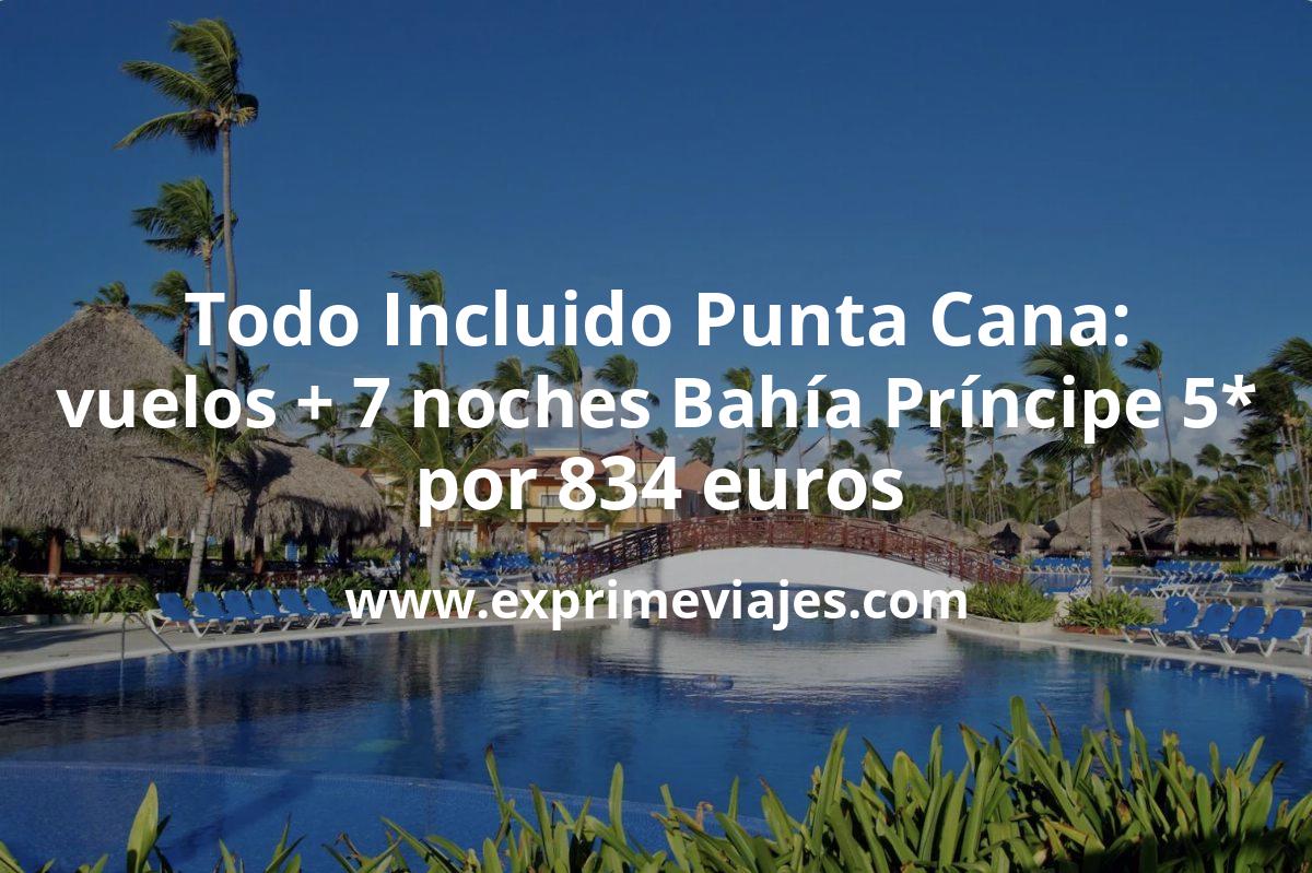 🇩🇴 Punta Cana TODO INCLUIDO: Vuelos + 7 noches Bahía Príncipe 5* por 838 euros