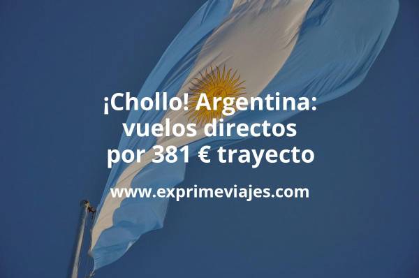 🇦🇷 Argentina: Vuelos directos por 381 euros trayecto