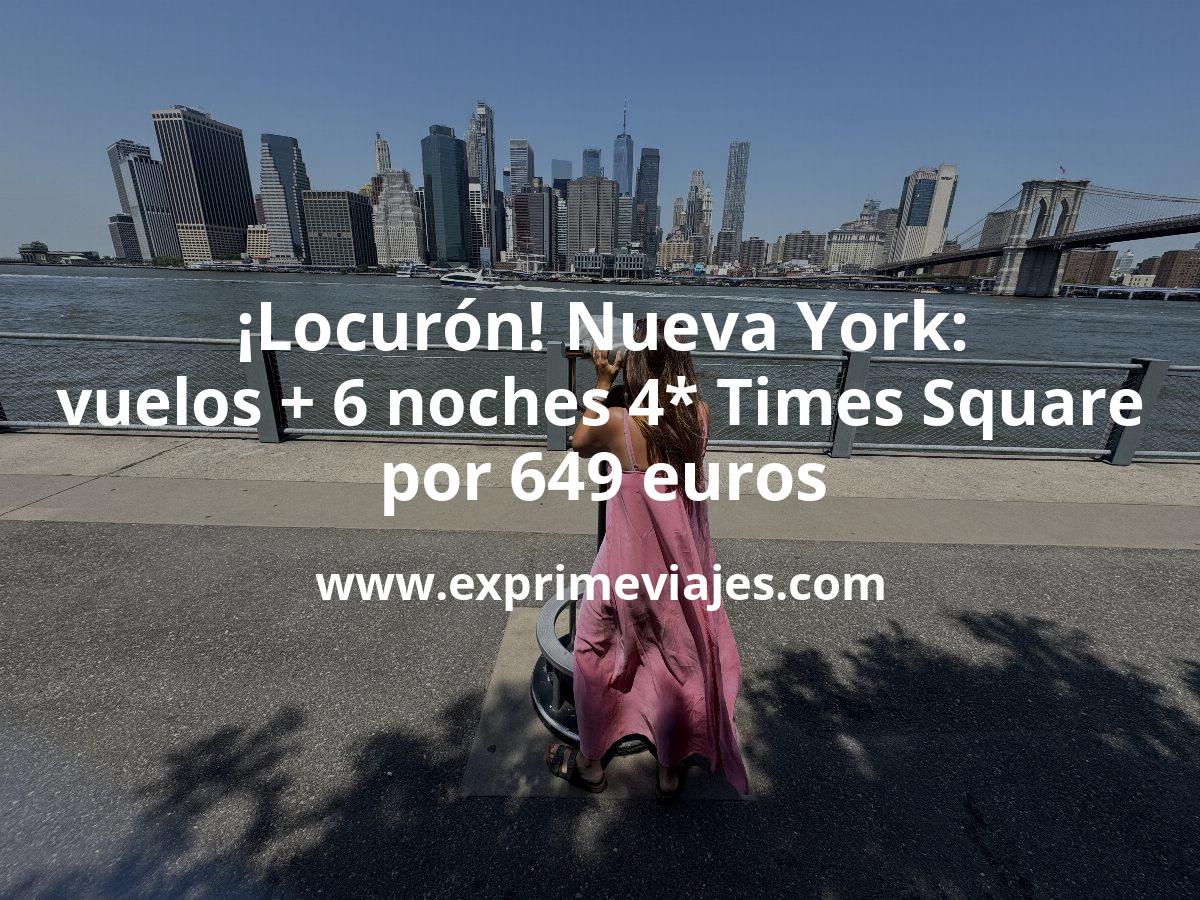 🇺🇸 Rápido! Nueva York: vuelos directos + 6 noches Times Square 4* por 649 euros