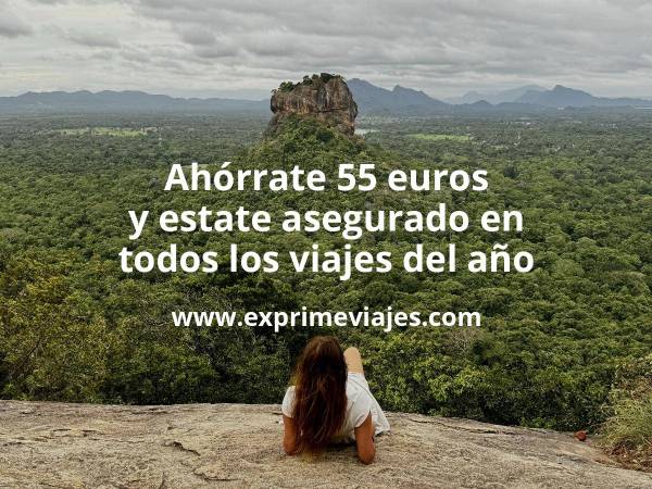 🛡️ Ahórrate 55€ en el seguro multiviaje anual Heymondo (solo hasta el domingo)