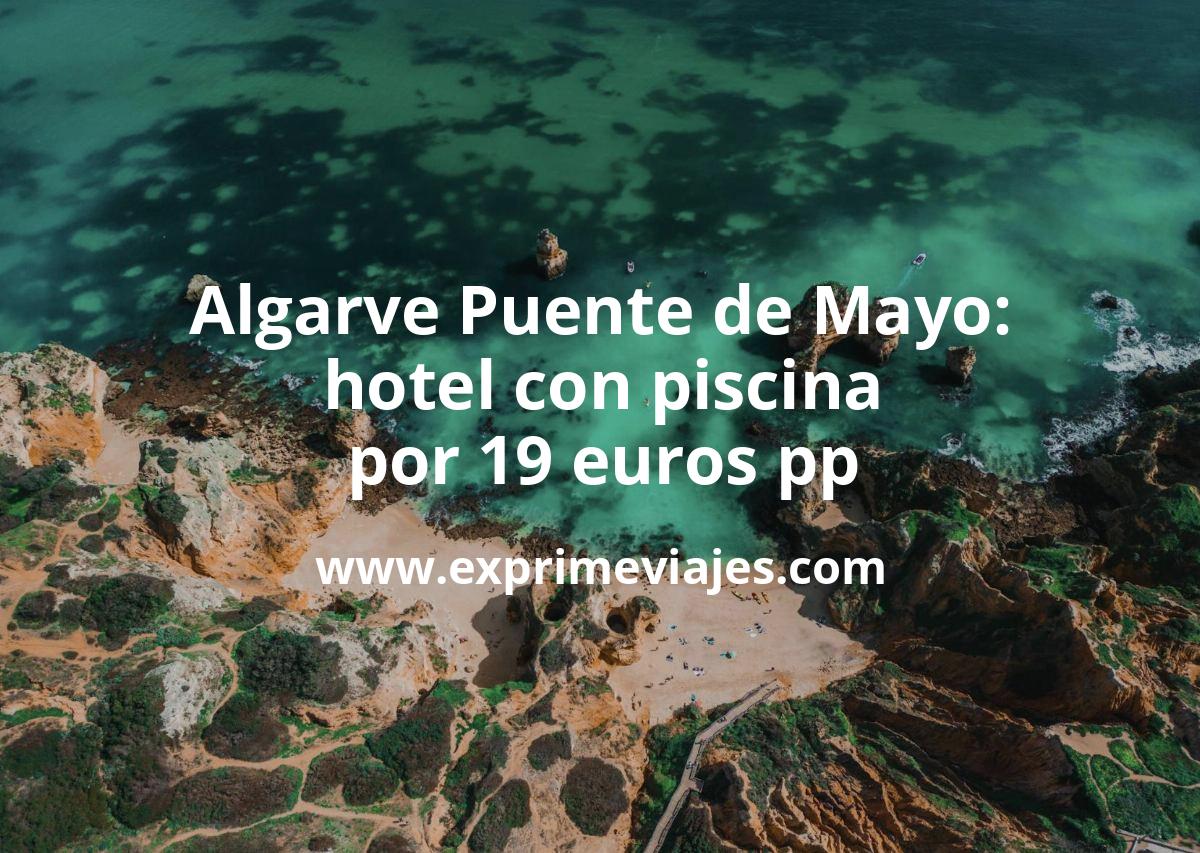🇵🇹 Algarve en el Puente de Mayo: Hotel por 19 euros pp