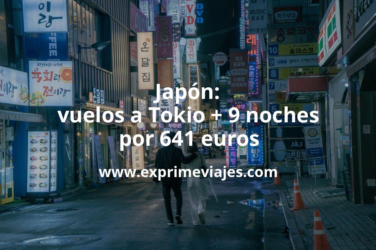 🇯🇵 Japón: Vuelos a Tokio + 9 noches por 641 euros
