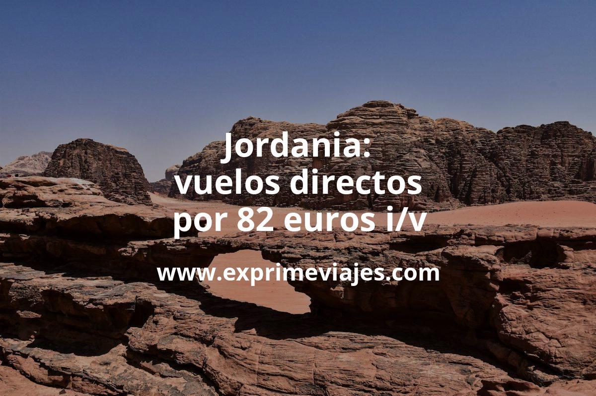 🇯🇴 Jordania: Vuelos directos por 82 euros ida y vuelta