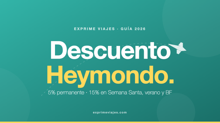 ✈️ Descuento Heymondo en 2026: 5% permanente y calendario del 15% en campañas