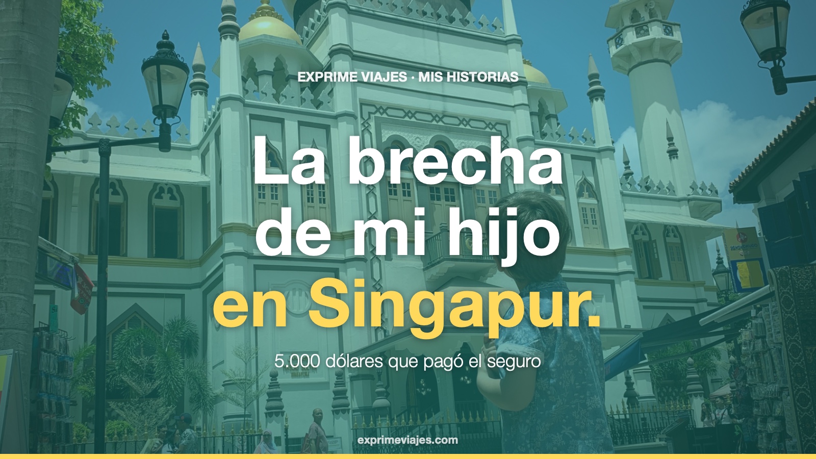 🇸🇬 Brecha en la cabeza de mi hijo en Singapur: por qué nunca viajo sin seguro