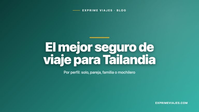 🇹🇭 El mejor seguro de viaje para Tailandia 2026: guía por perfil