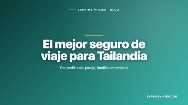 🇹🇭 El mejor seguro de viaje para Tailandia 2026: guía por perfil