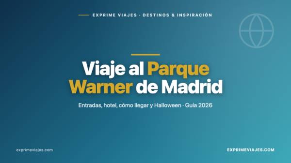🇪🇸 Viaje al Parque Warner de Madrid: entradas, hotel, cómo llegar y Halloween (guía 2026)