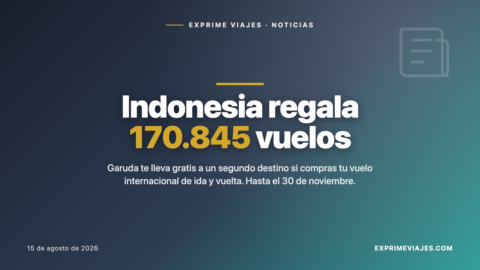 🇮🇩 Vuelos gratis por Indonesia con Garuda: 170.845 plazas y cómo pedir la tuya (2026)