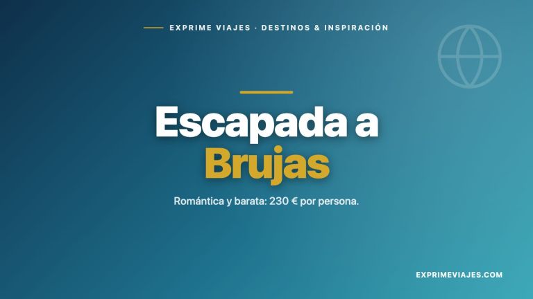🇧🇪 Escapada romántica barata a Brujas por menos de 230 € por persona
