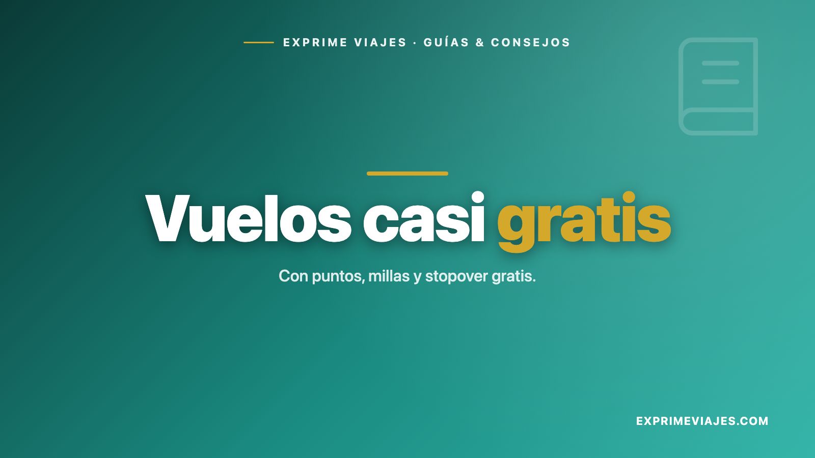 ✈️ Cómo conseguir Avios y millas gratis para volar casi sin pagar (2026)