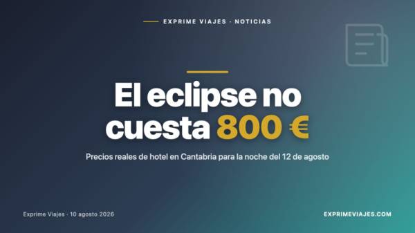 🇪🇸 Hoteles en Cantabria la noche del eclipse: los precios reales (hay 4 estrellas desde 206 €)