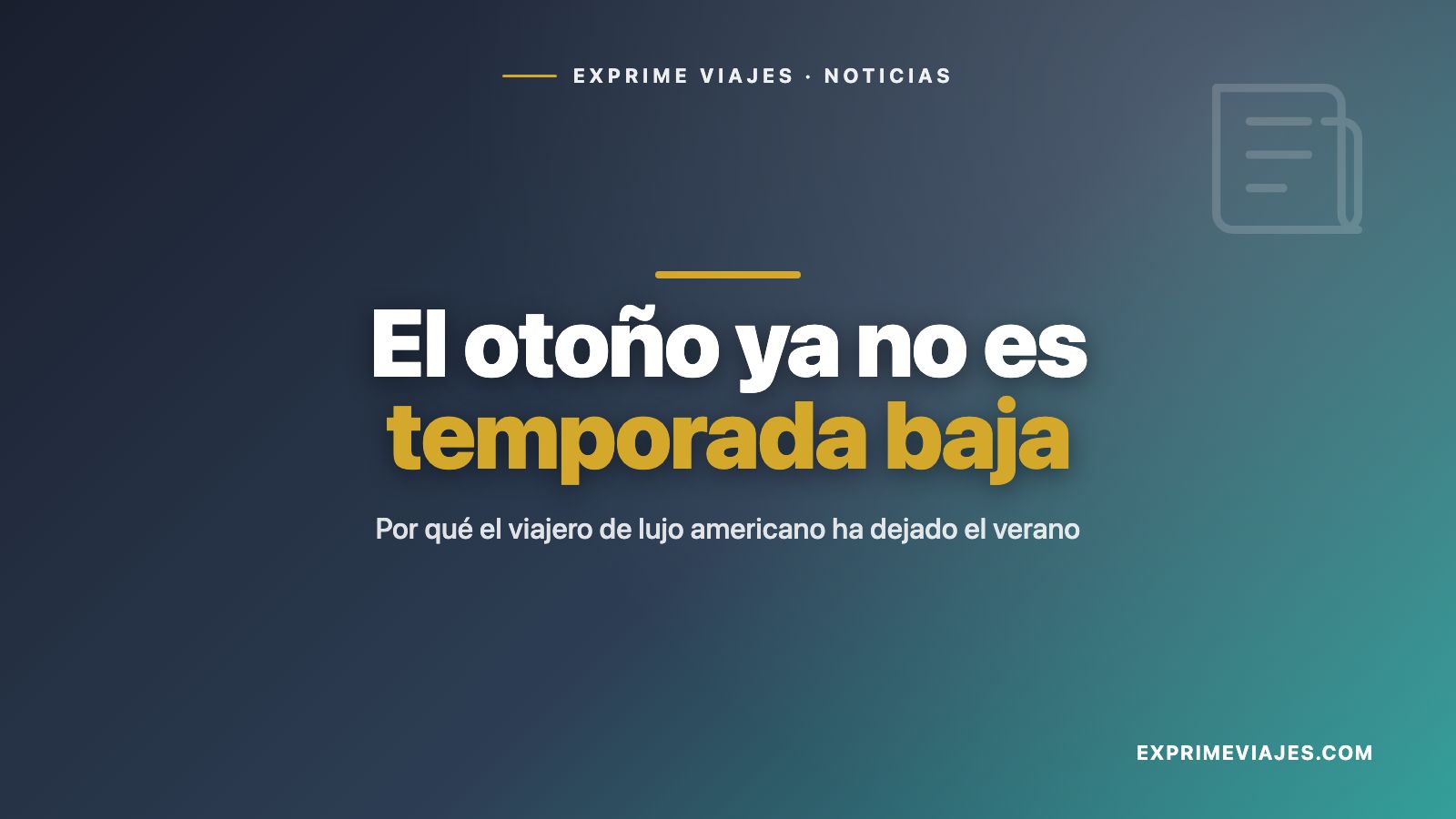 ✈️ Fallcation: por qué el viajero de lujo americano ha dejado el verano por el otoño