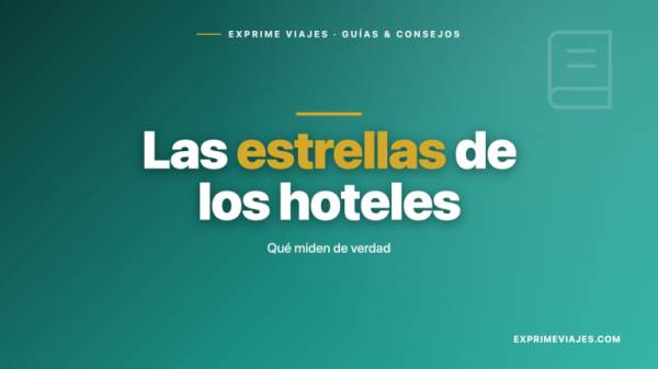 🏨 Cómo funcionan las estrellas de los hoteles (y por qué no significan lo mismo en cada país)