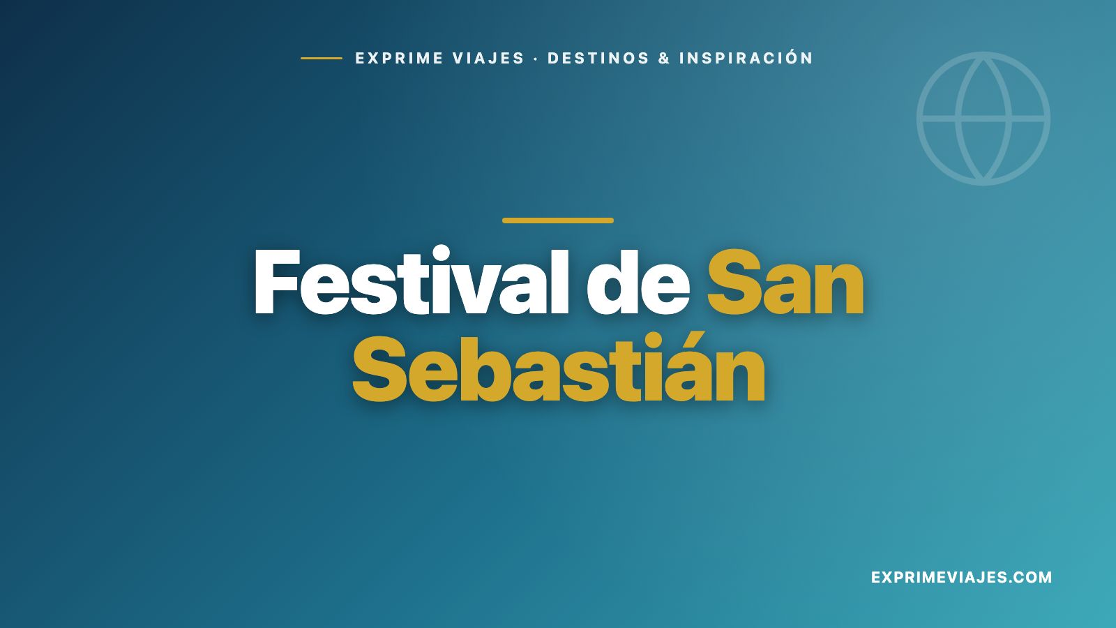 🇪🇸 Festival de San Sebastián 2026: escapada de cine con poco presupuesto