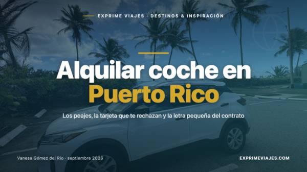 🇵🇷 Alquilar coche en Puerto Rico: peajes, tarjetas y la letra pequeña (mi contrato real)